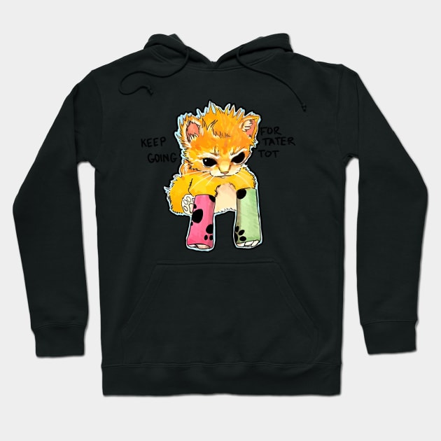 Tater Tot Cat  Keep Going For Tater Tot Hoodie by darkARTprint